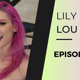 Best of Lily lou interview