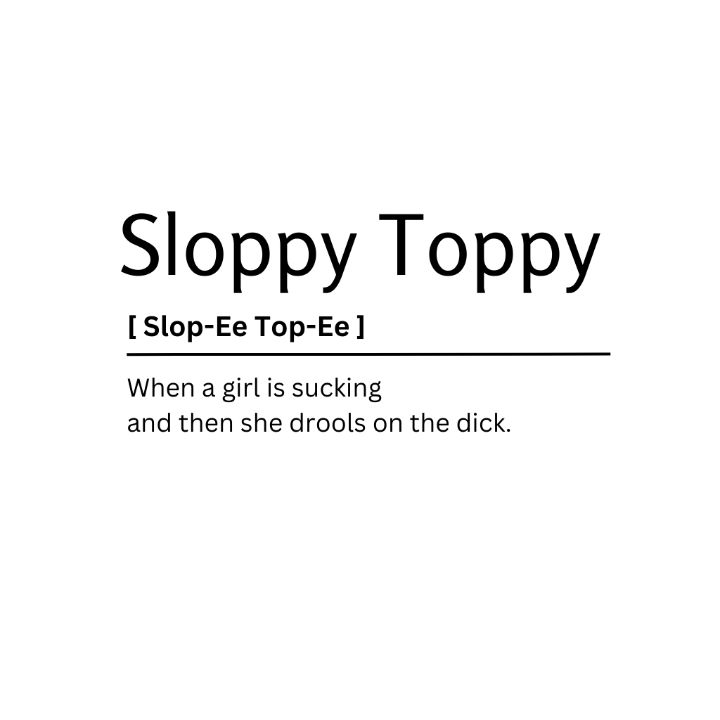 darnell nicholson recommends what is a sloppy toppy pic