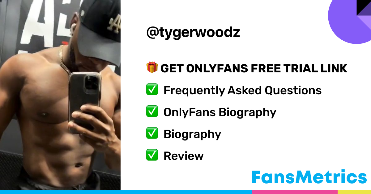 tyger woodz onlyfans